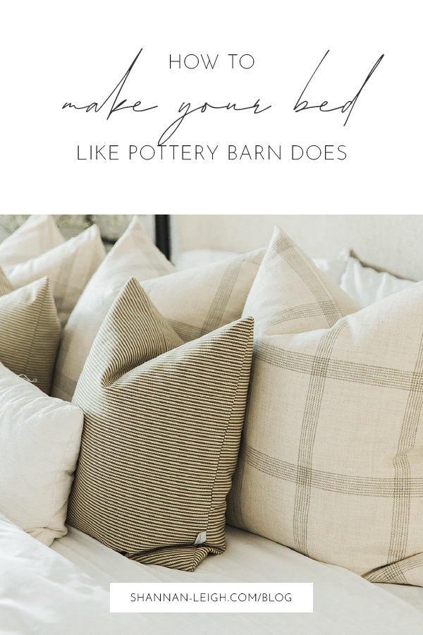 How To Make Your Bed Like Pottery Barn Showit Blog